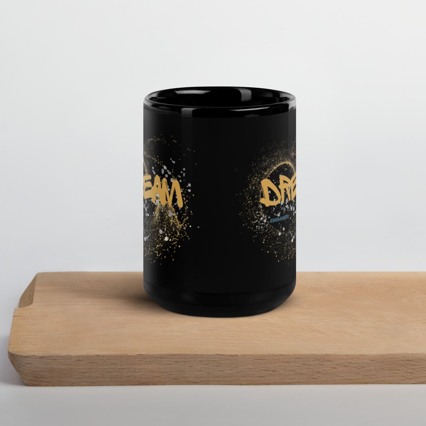 Dream Bigger Black Glossy Mug